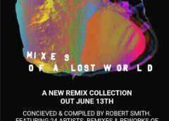 THE CURE : MIXES OF A LOST WORLD